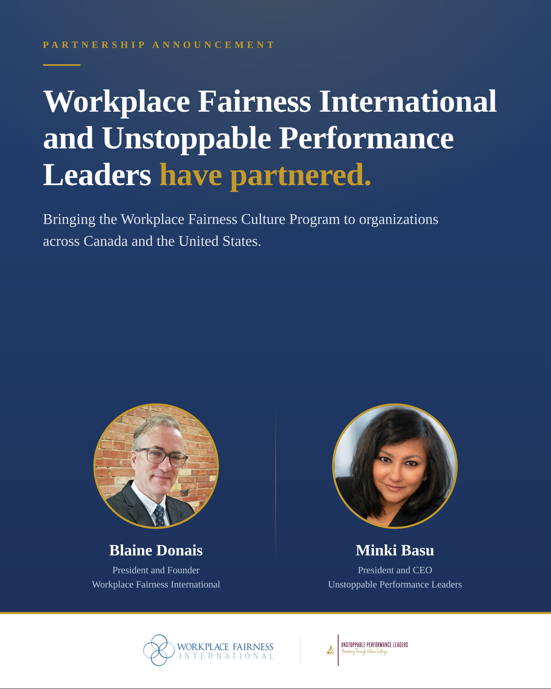 Blaine Donais of Workplace Fairness International and Minki Basu of Unstoppable Performance Leaders.
